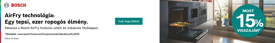 AirFry funkciós Bosch sütőkre 15% pénzvisszatérítés! /regisztrációhoz kötött/