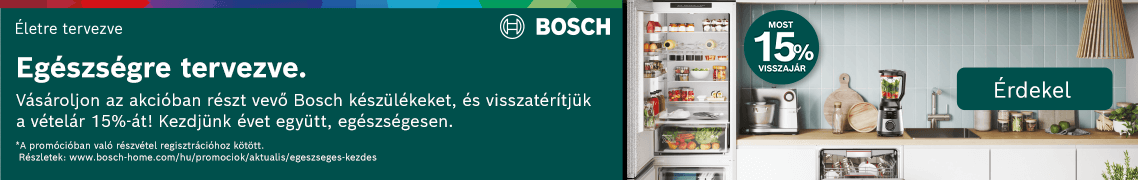 Promócióban résztvevő Bosch készülékek vásárlása esetén 15% pénzvisszatérítés! /regisztrációhoz kötött/