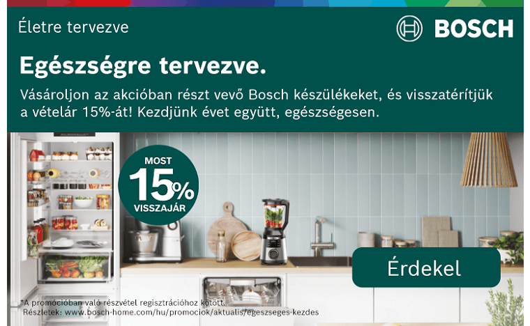 Promócióban résztvevő Bosch készülékek vásárlása esetén 15% pénzvisszatérítés! /regisztrációhoz kötött/