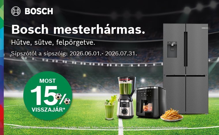 Vásároljon a promócióban részt vevő Bosch XL és XXL hűtőkészüléket, Air Fryert vagy turmixot és a gyártó visszatérít Önnek 15%-ot a bruttó vételárból! /regisztrációhoz kötött/