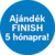 Ajándék Finish 5 hónapra!