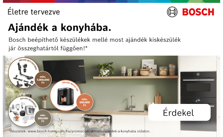 Bosch beépíthető készülékek mellé most ajándék kiskészülék jár összeghatártól függően! /regisztrációhoz kötött/ Bosch beépíthető készülékek mellé most ajándék kiskészülék jár összeghatártól függően! /regisztrációhoz kötött/