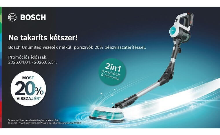 Bosch Unlimited vezeték nélküli porszívók vásárlása esetén 20% pénzvisszatérítés! /regisztrációhoz kötött/ Bosch Unlimited vezeték nélküli porszívók vásárlása esetén 20% pénzvisszatérítés! /regisztrációhoz kötött/